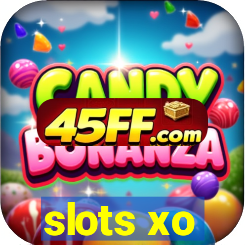 slots xo